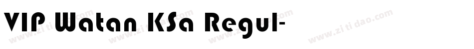 VIP Watan KSa Regul字体转换